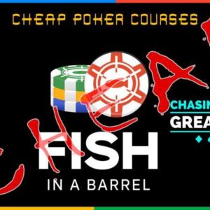 Chasing Poker Greatness Fish In A Barrel 2023