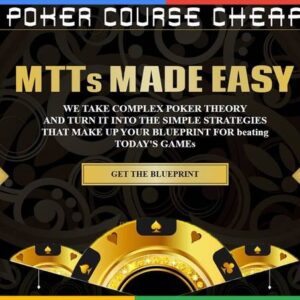 MAX-VALUE THE BLUEPRINT MTTs MADE EASY — Advanced Tournament Courses