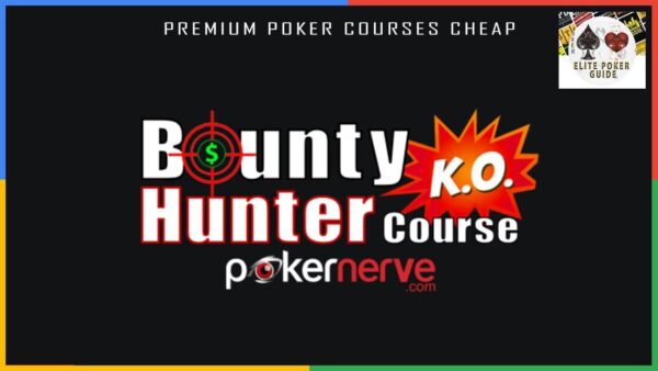 POKERNERVE-BOUNTY-HUNTER-A-PROGRESSIVE-KNOCKOUT-TOURNAMENT-COURSE.jpg
