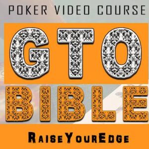 GTO BIBLE - RAISE YOUR EDGE RYE